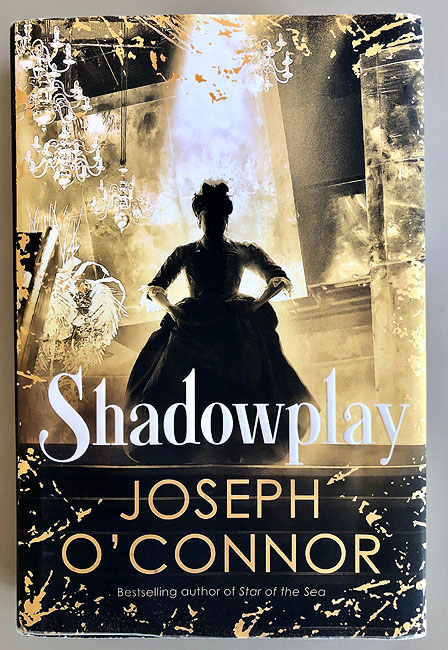 Joseph O'Connor - Shadowplay